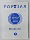 POPULAR , PUTEREA ATRACTIVITATII INTR - O LUME OBSEDATA DE STATUT de MITCH PRINSTEIN , 2018
