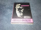 HORIA TECUCEANU - GRESEALA CAPITANULUI APOSTOLESCU