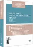 Codul Penal. Codul de Procedura Penala. Editia a 2-a, Universul Juridic