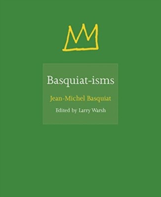 Basquiat-Isms foto