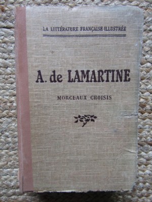 LAMARTINE - MORCEAUX CHOISIS par RENE CANAT , 1926 foto