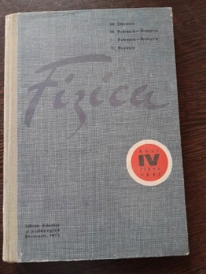 FIZICA anul IV liceu real - M. ONCESCU foto