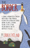 The Border | Erika Fatland