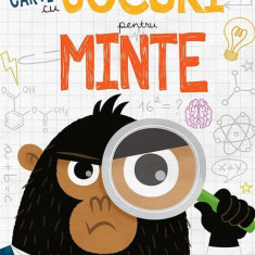 Marea carte cu jocuri pentru minte - Hardcover - *** - Didactica Publishing House