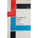 G. Oprescu - Consideratii asupra artei moderne (Editia: 1966)