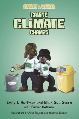 Stanley &amp; Walker: Canine Climate Champs