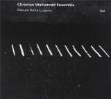 Fabula Suite Lugano | Christian Wallumrod Ensemble, Jazz, ECM Records