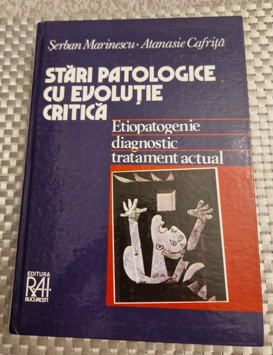 Stari patologice cu evolutia critica Etiopatogenie diagnostictratament Marinescu