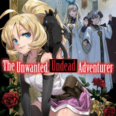 The Unwanted Undead Adventurer (Light Novel): Volume 9