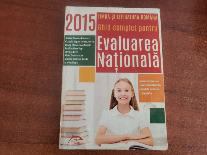 Ghid complet pentru evaluarea nationala 2015.Limba si literatura romana