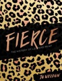 Fierce: The History of Leopard Print