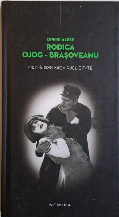 Crima prin mica publicitate &ndash; Rodica Ojog-Brasoveanu