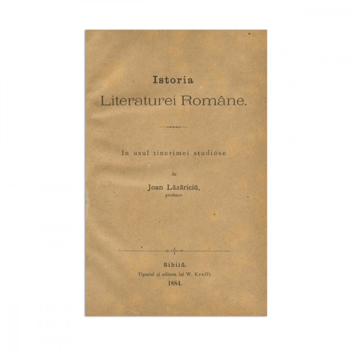 I. Lăzăriciu, Istoria literaturei rom&acirc;ne, 1884