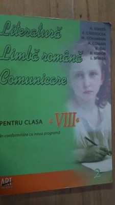 Literatura, limba romana, comunicare pentru clasa a VIII-a- Fl.Ionita, E.Carstocea foto