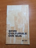 Revista stiri culturale din SUA nr. 51 / 1969 - ambasada americana bucuresti