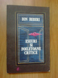 e3 Eseuri Si Foiletoane Critice - Ion Biberi