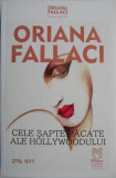 Cele sapte pacate ale Hollywoodului &ndash; Oriana Fallaci