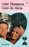 Care de dame - Anne Hampson