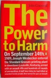 Cumpara ieftin The Power to Harm - John Cornwell - Mind, Medicine and Murder on Trial - Carte in Engleza