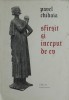 Sfarsit si inceput de ev - Pavel Chihaia - Carte Istorie