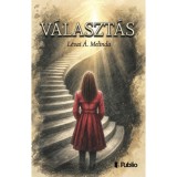 V&aacute;laszt&aacute;s - L&eacute;vai &Aacute;. Melinda