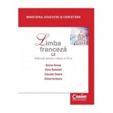 Manual Clasa a XI-a. Franceza L2 - 2014 - Doina Groza, Gina Belabed, Claudia Dobre, Diana Ionescu