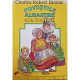 POVESTILE ALBASTRE ALE BUNICII-CHARLES ROBERT DUMAS-151248
