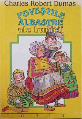 POVESTILE ALBASTRE ALE BUNICII-CHARLES ROBERT DUMAS-151248 foto