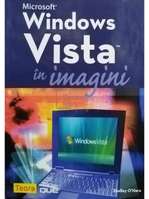 Shelley O&amp;#039;Hara - Microsoft Windows Vista in imagini (editia 2008) foto