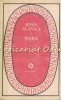 Mara - Ioan Slavici, Editura Minerva, 1976, 328 pagini, Roman