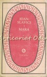 Cumpara ieftin Mara - Ioan Slavici, Editura Minerva, 1976, 328 pagini, Roman