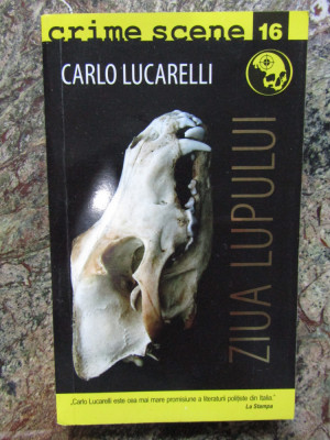 Carlo Lucarelli - Ziua lupului foto