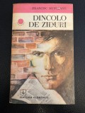 Dincolo de ziduri - Francisc Munteanu