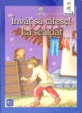 Invat sa citesc! La scaldat - Ion Creanga, nivel 2, Gama 2009, Carte copii, Povesti, 16 pagini