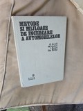 Metode si mijloace de incercare a automobilelor - C. Hilohi, M. Untaru, I. Soare, Gh. Druță