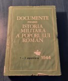 Documente privind istoria militara a poporului roman 1- 3 sep. 1944