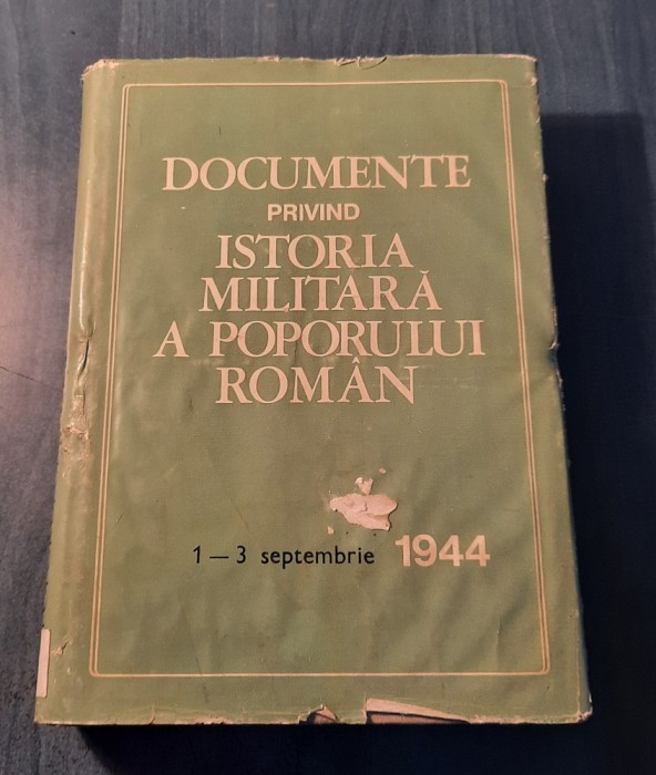 Documente privind istoria militara a poporului roman 1- 3 sep. 1944