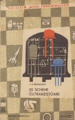 I.C. Boghitoiu - 25 scheme cu tranzistoare
