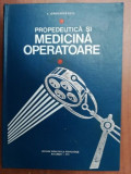 Propedeutica si medicina operatoare- I. Grigorescu