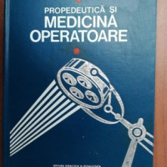 Propedeutica si medicina operatoare- I. Grigorescu