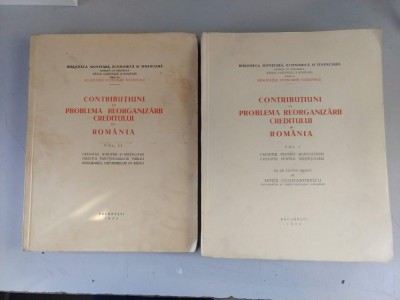 Contributiuni la problema reorganizarii creditului in Romania - 1938 (2 vol.) foto