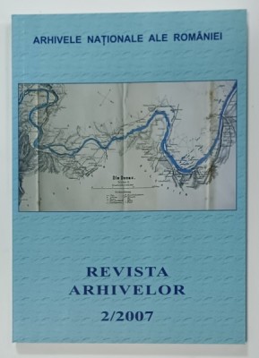 REVISTA ARHIVELOR , NR. 2 , 2007 foto