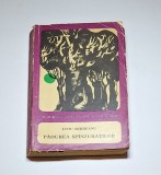 Pădurea sp&icirc;nzuraților &ndash; Aut. Liviu Rebreanu, Ed. pentru Literatură, 1969