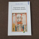 EXPERIENTA MISTICA LA ABRAHAM ABULAFIA de MOSHE IDEL , 2019