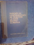 a8 INDICATII SI CONTRAINDICATII DE TRIMITERE LA CURA BALNEO -CLIMATICA-DINULESCU