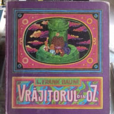 VRAJITORUL DIN OZ - L FRANK BAUM