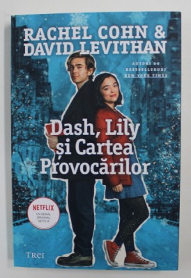DASH , LILY SI CARTEA PROVOCARILOR de RACHEL COHN si DAVID LEVITHAN , 2020 foto