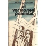 Ei vor mosteni pamantul - Morley Callaghan