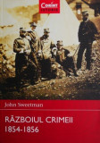 Cumpara ieftin Razboiul Crimeii 1854-1856 - John Sweetman