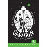 Gavarin &eacute;s az &aacute;lomantenna - Laboda Korn&eacute;l